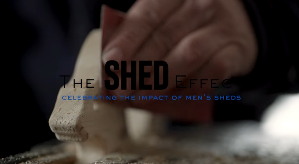 Celebrating the Impact of Men’s Sheds: The Shed Effect